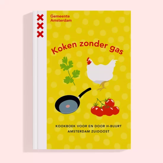 Kookboek koken zonder gas amsterdam zuidoost
